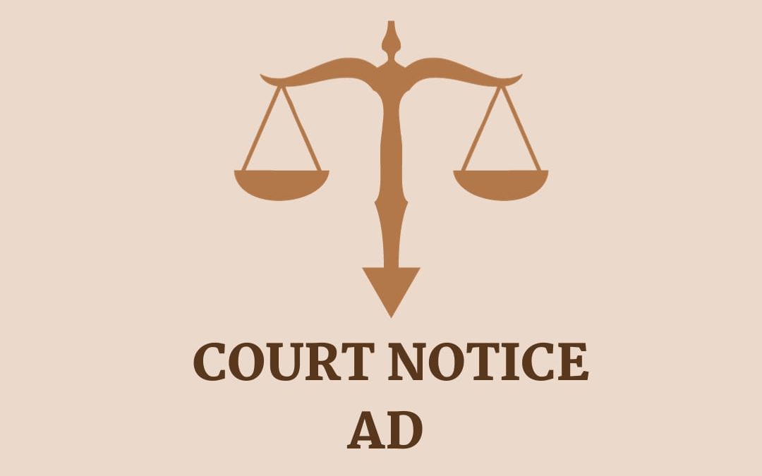 Court Notice Ad: Everything Lawyers Need to Know